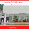Honda Ôtô Bắc Ninh