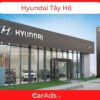 Hyundai Tây Hồ